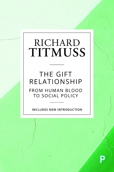 The Gift Relationship - Richard Titmuss