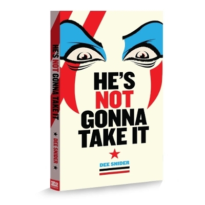 Dee Snider: HE'S NOT GONNA TAKE IT - Deluxe Edition - 