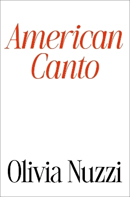 American Canto - Olivia Nuzzi