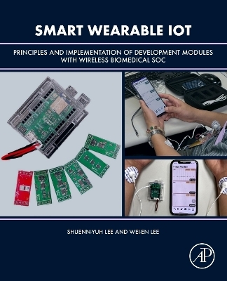 Smart Wearable IoT - Shuenn-Yuh Lee, Wei-En Lee