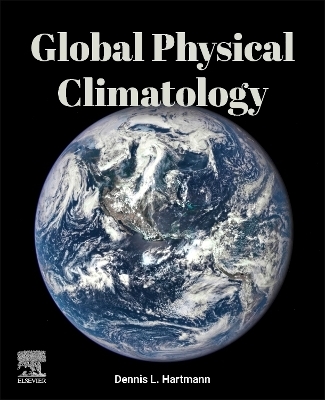 Global Physical Climatology - Dennis L. Hartmann