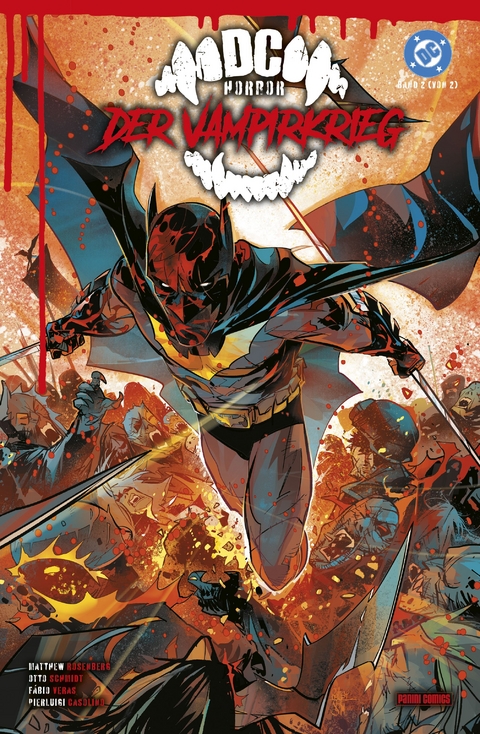 DC-Horror: Der Vampirkrieg - Matthew Rosenberg, Otto Schmidt, Joey Esposito, Shane McCarthy, Pasquale Qualano, F&aacute;bio Veras, Cecil Castellucci, Marley Zarcone, Andrew Klein, French Carlomagno