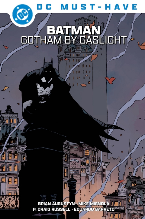 DC Must-Have: Batman - Gotham by Gaslight - Brian Augustyn, Mike Mignola, Eduardo Barreto