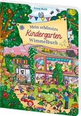 Mein sch&ouml;nstes Kindergarten-Wimmelbuch