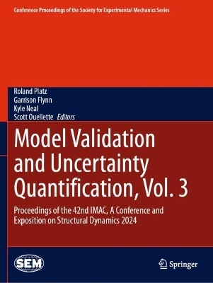 Model Validation and Uncertainty Quantification, Vol. 3 - 