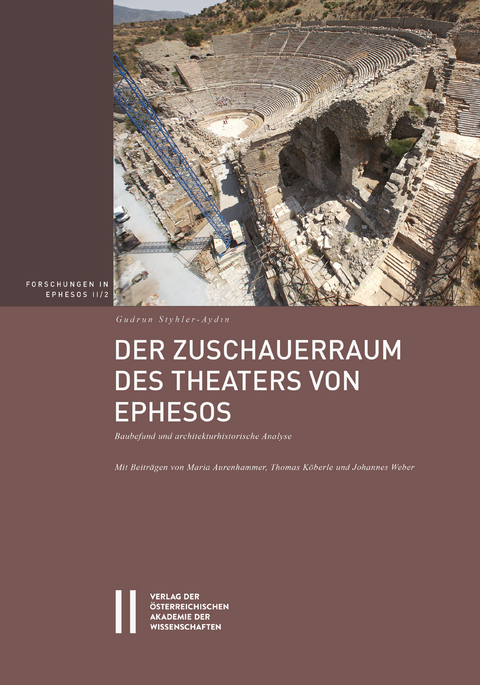 Der Zuschauerraum des Theaters von Ephesos - Gudrun Styhler-Aydın
