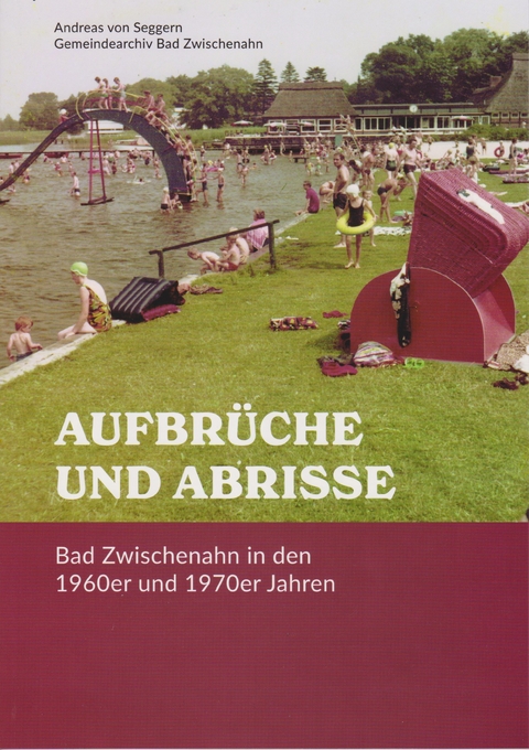 Aufbr&uuml;che und Abrisse - Andreas von Seggern