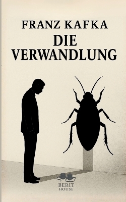 Die Verwandlung - Franz Kafka