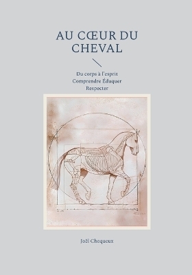 Au coeur du cheval - Joël Choqueux