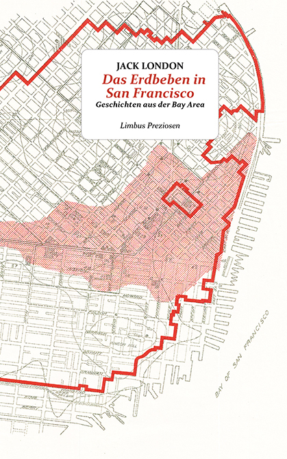 Das Erdbeben in San Francisco - Jack London