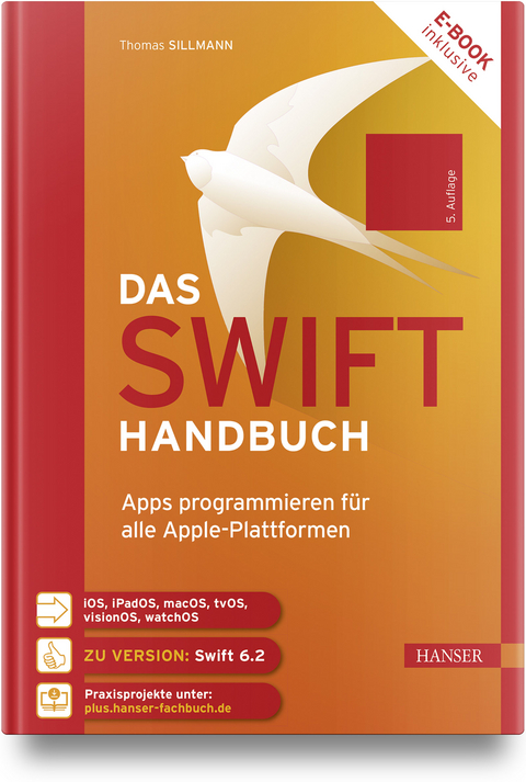Das Swift-Handbuch - Thomas Sillmann