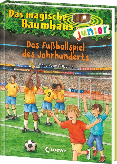 Das magische Baumhaus junior (Band 43) - Das Fu&szlig;ballspiel des Jahrhunderts - Mary Pope Osborne