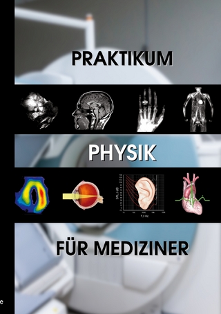 Praktikum Physik für Mediziner