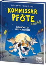 Kommissar Pfote ermittelt (Band 1) - Schn&uuml;ffler mit Schnauze - Katja Reider