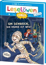 Lesel&ouml;wen Comics 2. Klasse - Oh Schreck, die Mumie ist weg! - Heiko Wolz