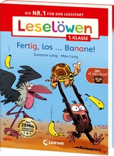 Leselöwen 1. Klasse - Jim ist mies drauf - Fertig, los...Banane! - Suzanne Lang