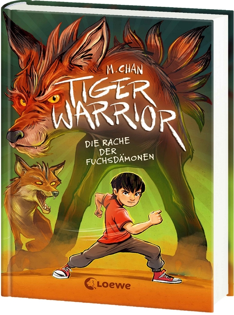 Tiger Warrior (Band 2) - Die Rache der Fuchsd&auml;monen - Maisie Chan