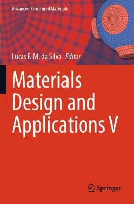 Materials Design and Applications V - 