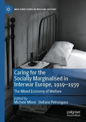 Caring for the Socially Marginalised in Interwar Europe, 1919–1939