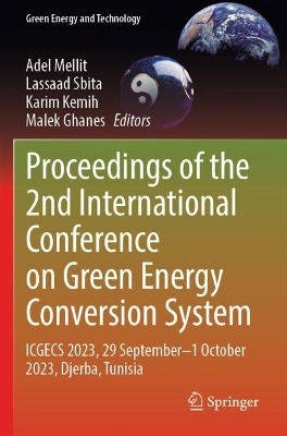 Proceedings of the 2nd International Conference on Green Energy Conversion System - 