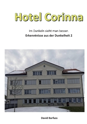Hotel Corinna - David Barfuss