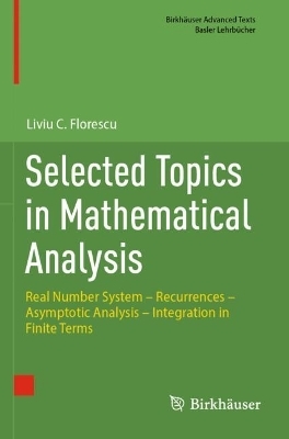 Selected Topics in Mathematical Analysis - Liviu C. Florescu