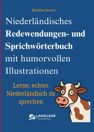 Niederländisches Redewendungen- und Sprichwörterbuch mit humorvollen Illustrationen