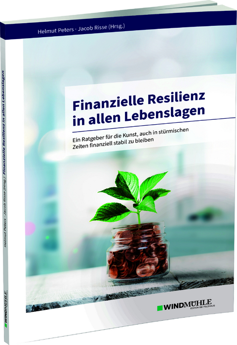 Finanzielle Resilienz in allen Lebenslagen - 