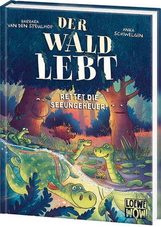 Der Wald lebt! (Band 2) - Rettet die Seeungeheuer!