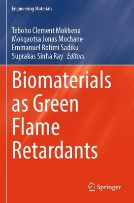 Biomaterials as Green Flame Retardants - 