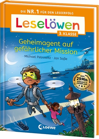 Leselöwen 3. Klasse - Geheimagent auf gefährlicher Mission
