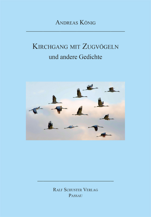 Kirchgang mit Zugv&ouml;geln - Andreas K&ouml;nig