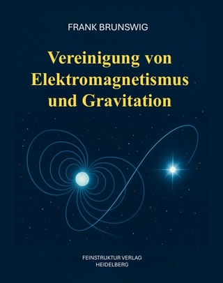 Vereinigung von Elektromagnetismus und Gravitation