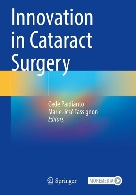 Innovation in Cataract Surgery - 