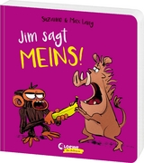 Jim sagt MEINS! - Suzanne Lang