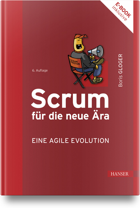 Scrum für die neue Ära – eine agile Evolution - Boris Gloger