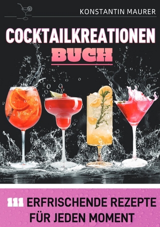 Cocktailkreationen Buch