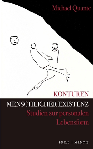 Konturen menschlicher Existenz
