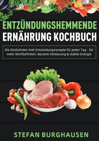 Entzündungshemmende Ernährung Kochbuch