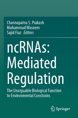 ncRNAs: Mediated Regulation - 