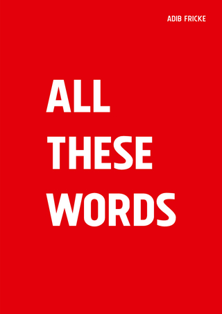 Adib Fricke - All These Words