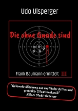 Die ohne Gnade sind - Udo Ulsperger