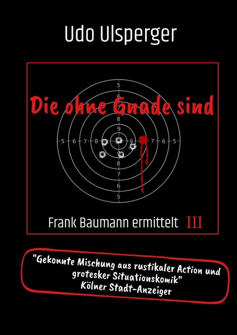 Die ohne Gnade sind - Udo Ulsperger