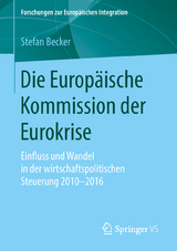 Die Europ&auml;ische Kommission der Eurokrise - Stefan Becker
