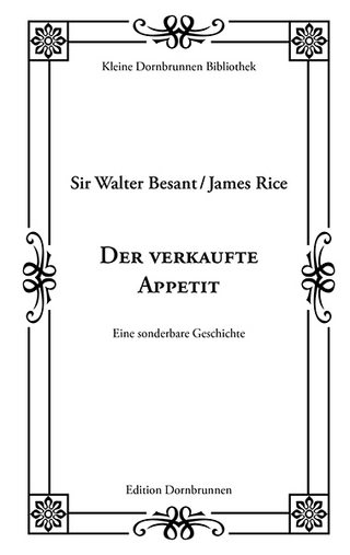 Der verkaufte Appetit