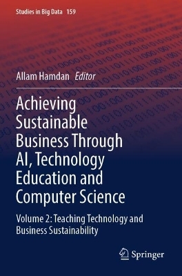 Achieving Sustainable Business Through AI, Technology Education and Computer Science