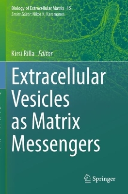 Extracellular Vesicles as Matrix Messengers