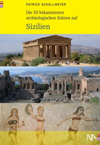 Die 50 bekanntesten archäologischen Stätten auf Sizilien