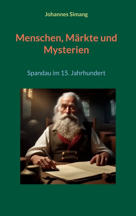 Menschen, M&auml;rkte und Mysterien - Johannes Simang