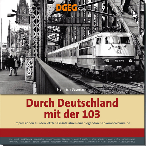 Mit der 103 durch Deutschland - Heinrich Baumann